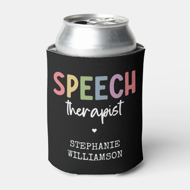 Custom SLP Speech Pathologist Speech Therapist Can Cooler (Can Front)