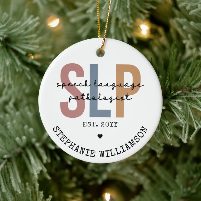 Custom SLP Speech Pathologist Speech Therapist Ceramic Ornament (Tree)