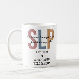 Custom SLP Speech Pathologist Speech Therapist Coffee Mug