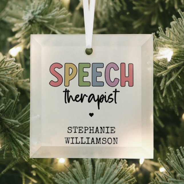 Custom SLP Speech Pathologist Speech Therapist Glass Ornament (Insitu)