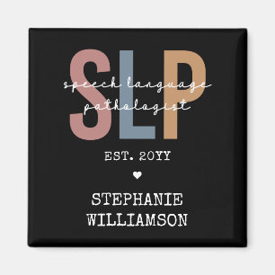 Custom SLP Speech Pathologist Speech Therapist Magnet