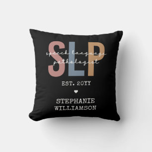 Custom SLP Speech Pathologist Speech Therapist Throw Pillow