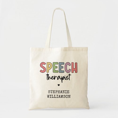 Custom SLP Speech Pathologist Speech Therapist Tote Bag