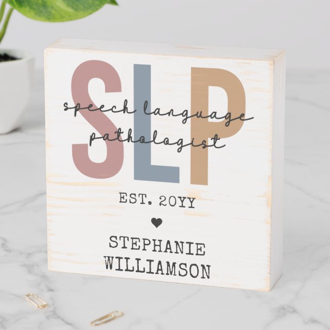 Custom SLP Speech Pathologist Speech Therapist Wooden Box Sign (In Situ Horizontal)