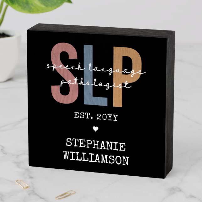 Custom SLP Speech Pathologist Speech Therapist Wooden Box Sign (In Situ Horizontal)