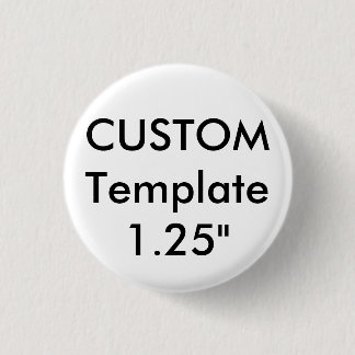 Custom Small 1.25" Round Button Pin