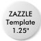 Custom Small 1.25" Round Button Pin