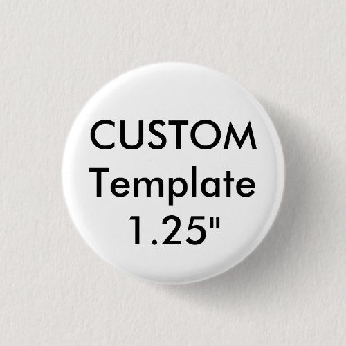 Custom Small 1.25 Custom Small 125 Round Button Pin