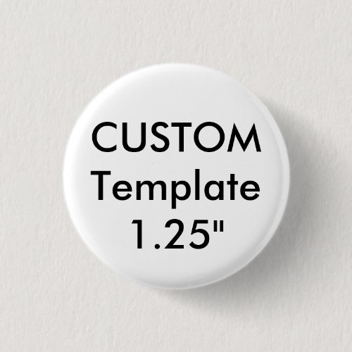 Custom Small 125 Round Button Pin