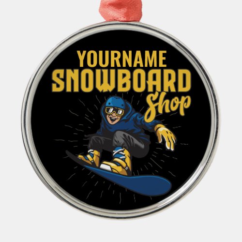 Custom Snow Boarder Snowboarding Shop Big Air  Metal Ornament