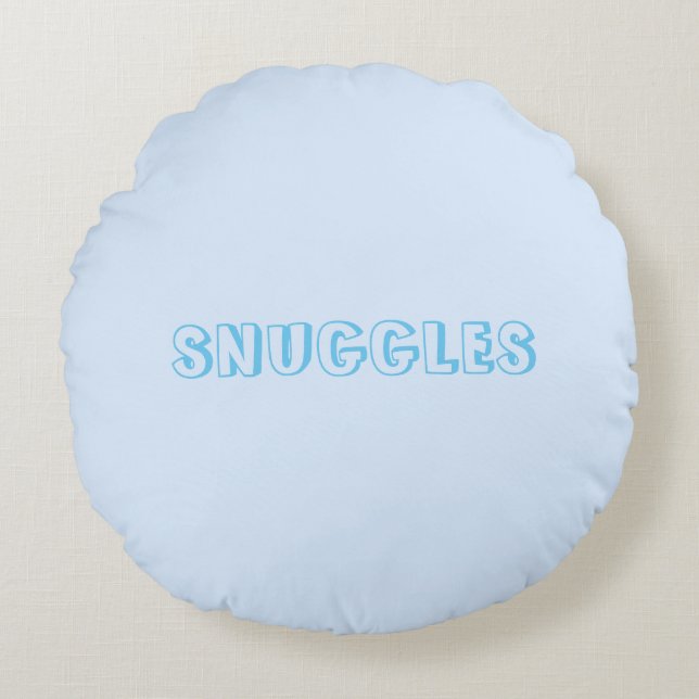 Custom Snuggles name or text light blue cute Round Pillow (Front)