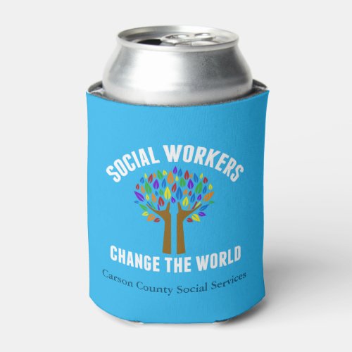 Custom Social Services Office Inspirational Quote Can Cooler