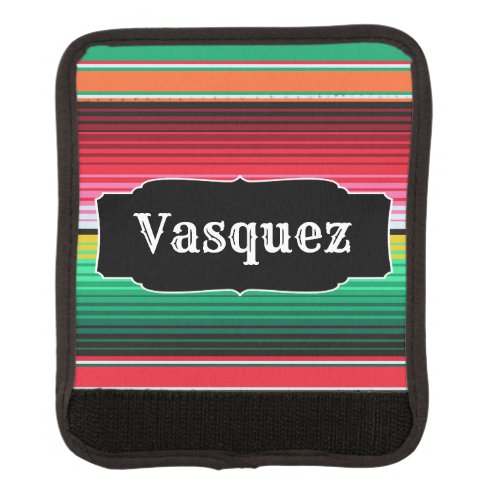 Custom Spanish Serape Mexican Blanket Personalized Luggage Handle Wrap