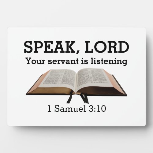 Custom SPEAK LORD Samuel Bible Verse Christian Plaque
