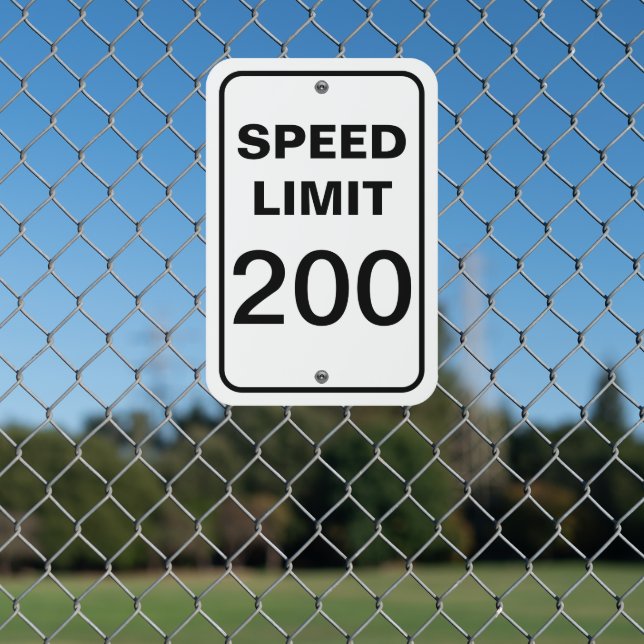 Custom Speed Limit 200 Vintage Metal Road Sign (In Situ(Fence))
