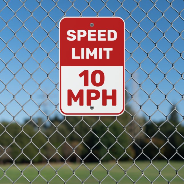 Custom Speed Limit Red White Metal Sign (In Situ(Fence))