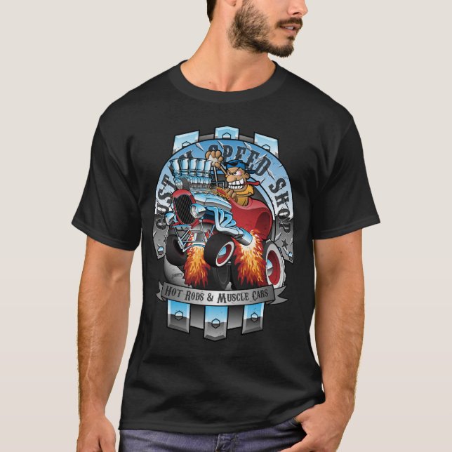 Custom Speed Shop Hot Rods and Muscle Cars T-Shirt (Front)