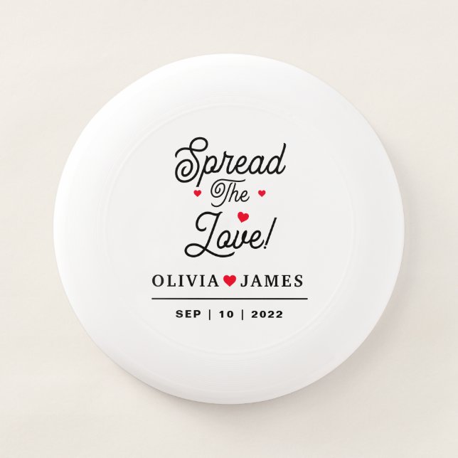 Custom Spread The Love  Wham-O Frisbee (Front)