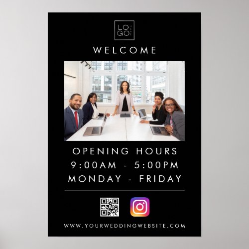 Custom Square Business Logo Welcome Hours Photo Poster