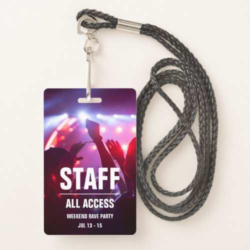 Custom Staff  All Access Concert Pass Badge