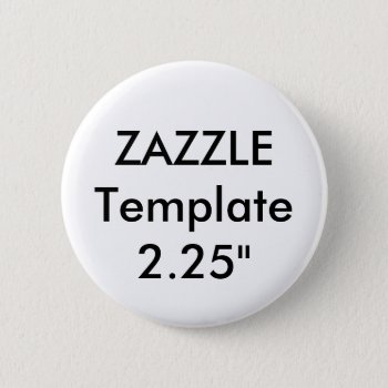 Custom Standard 2.25" Round Button Pin by ZazzleBlankTemplates at Zazzle