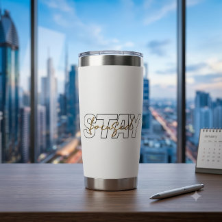 Custom Stay Minimalist Stay Focused Fitness Travel Insulated Tumbler