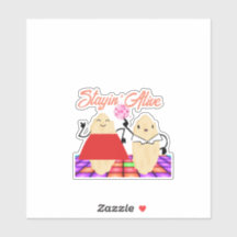 Custom-Stayin'Alive-Scoby-SNF-Vinyl Sticker