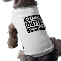 Custom STRAIGHT OUT dog shirt | Funny pet clothing