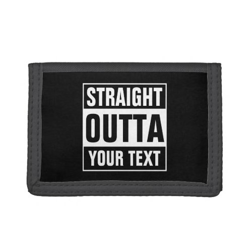 Custom STRAIGHT OUTTA black and white wallet