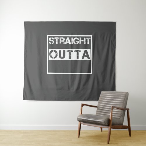 Custom straight outta personalized birthday tapestry