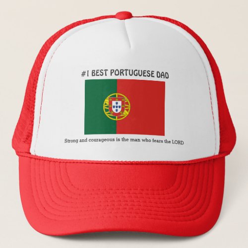 Custom Strong Courageous PORTUGUESE DAD Trucker Hat