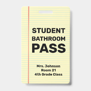 Custom Student Bathroom Pass Badge