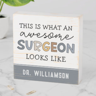 Custom Surgeon Funny Awesome Surgeon Gift Wooden Box Sign