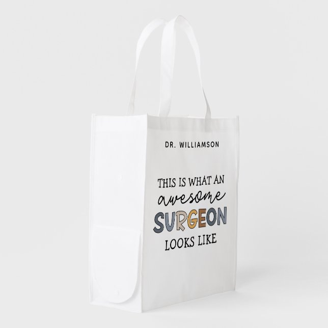 Custom Surgeon Funny Awesome Surgeon Gifts Grocery Bag (Front Side)