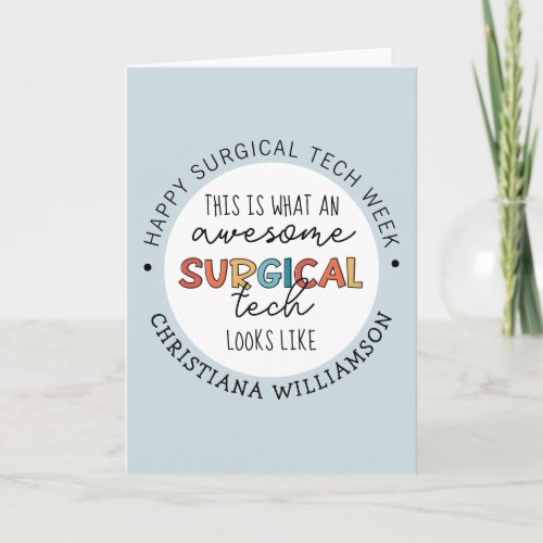 Custom Surgical Technologist Week Funny Gifts Card