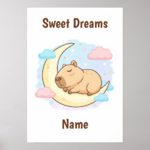 Custom Sweet Dreams Capybara Poster