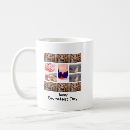 Custom Sweetest Day 11 Photo Collage  Coffee Mug