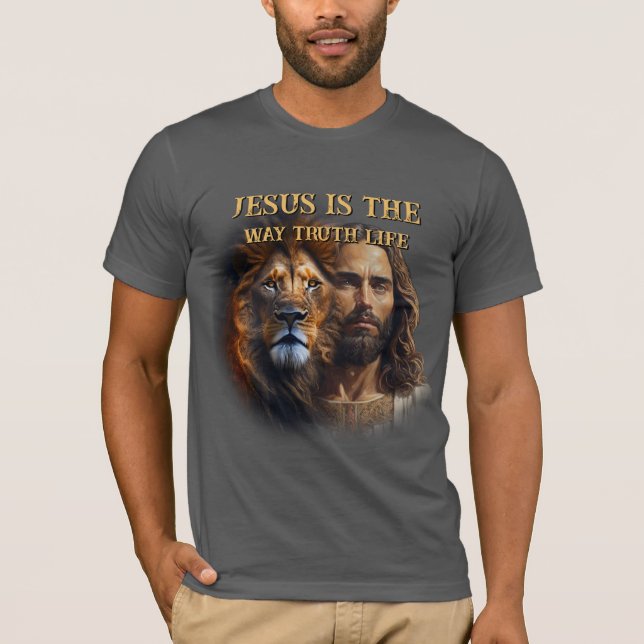 Custom T-Shirt JESUS IS THE WAY TRUTH LIFE (Front)