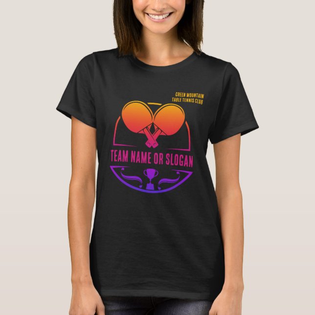 Custom Table Tennis Team Name Club League T-Shirt (Front)