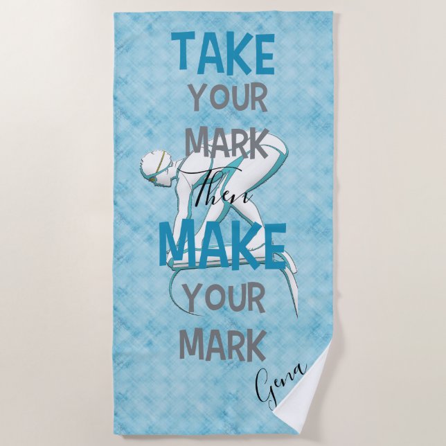 Custom Take-Your-Mark Make-Yor-Mark Swim Design Beach Towel (Front)