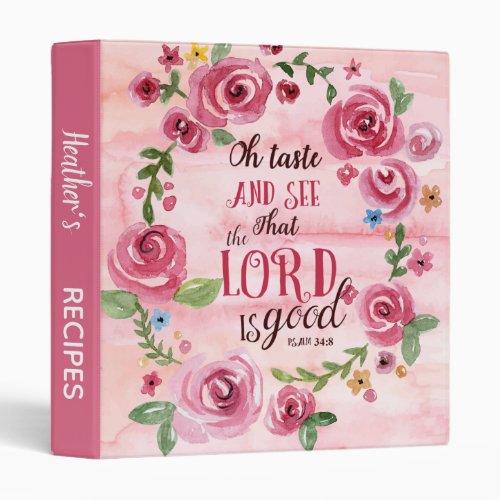 Custom Taste And See That The Lord Is Good 3 Ring Binder