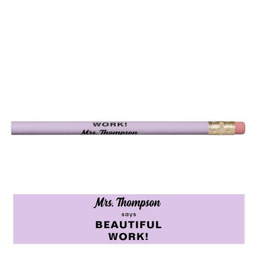 Custom Teacher Beautiful Work Gift to Students Pencil