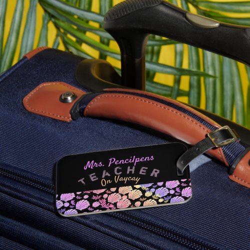 Custom Teacher Colorful Seashell Summer Vacay Luggage Tag