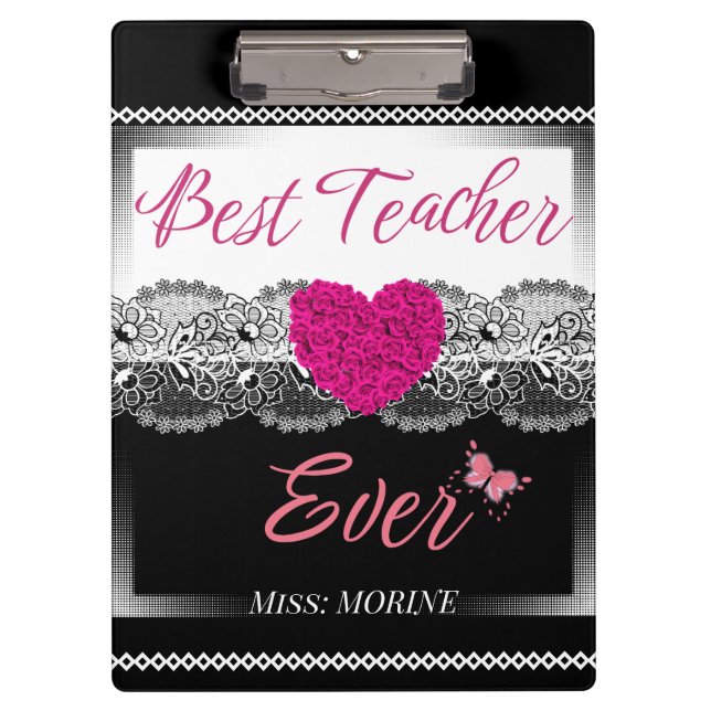Custom Teacher Gift Educators Best Teacher Ever Clipboard (Front)