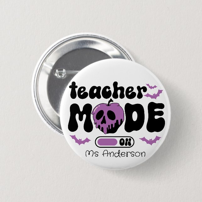Custom Teacher Halloween Teacher Mode On Button (Front & Back)