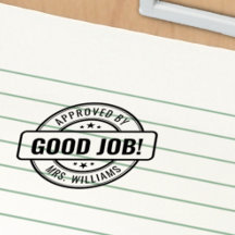 Custom Teacher Name Good Job! Homework Approval