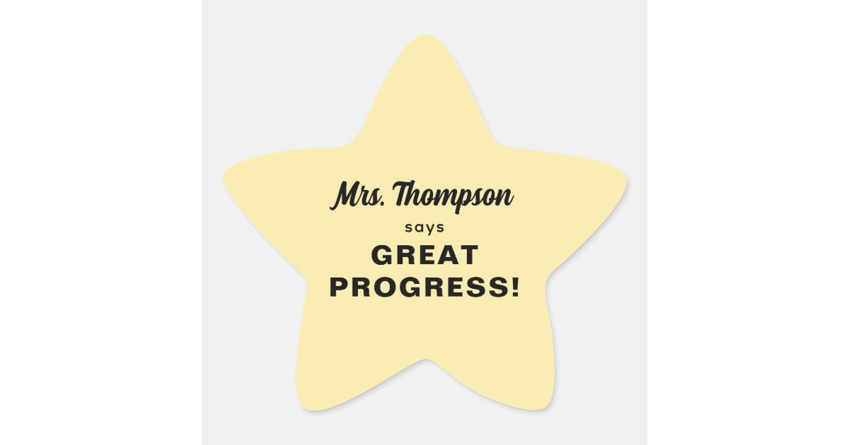 Great Progress Custom Teacher Name Great Progress! Pastel Yellow Star Sticker | Zazzle