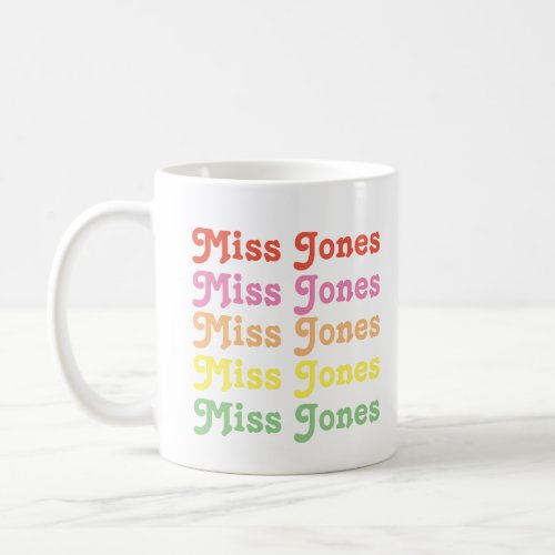 Custom Teacher Name School Personalized Mug