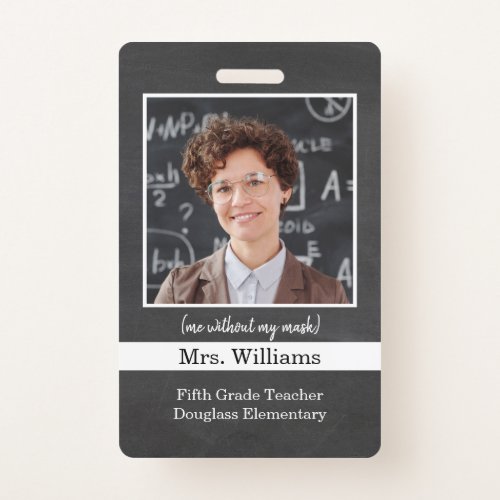 Custom Teacher Photo ID Badge for school classroom
