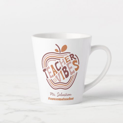 Custom Teacher Vibes Boho Apple Appreciation Latte Mug